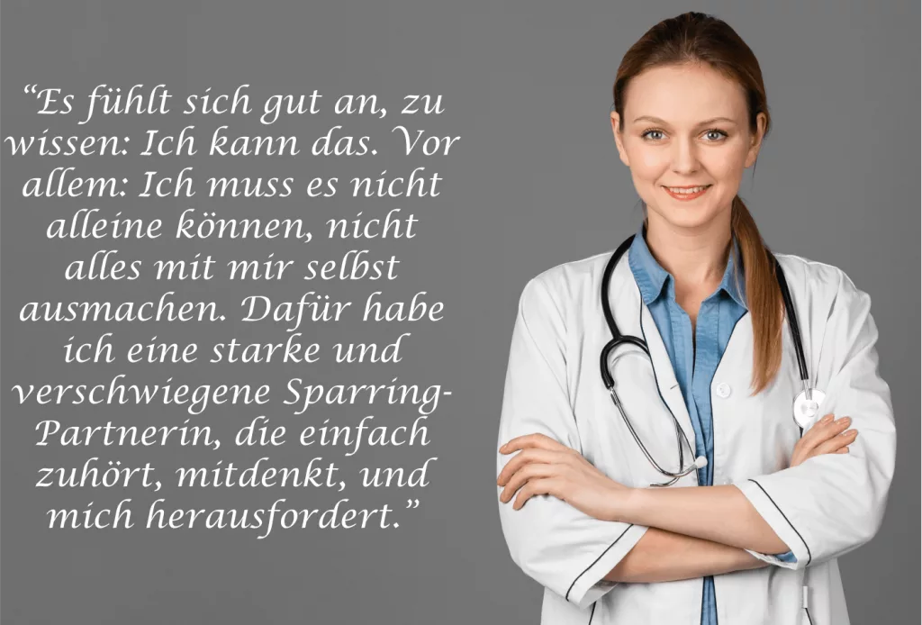 Eine Ärztin im weißen Kittel steht mit verschränkten Armen neben einem deutschen Zitat über die Bedeutung von Unterstützung und Herausforderungen durch einen vertrauten Partner.